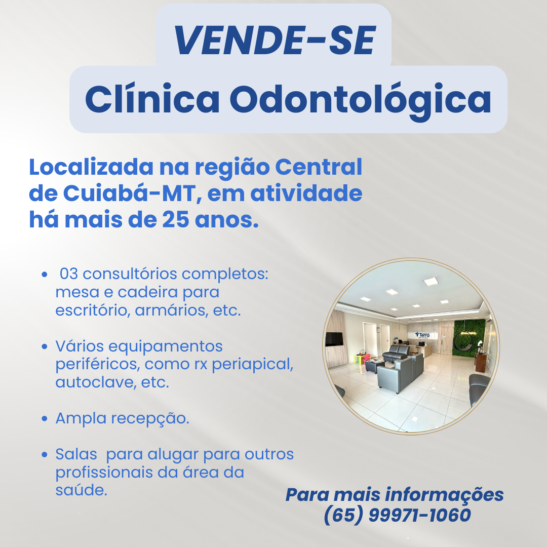 VENDE-SE CLÍNICA ODONTOLÓGICA EM CUIABÁ