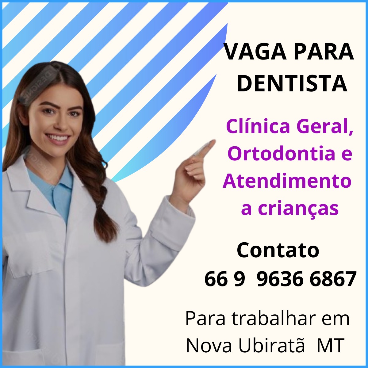 Vaga para dentista: clínica geral, ortodontia e Atendimento em pediatria  Vaga para dentista: clínica geral, ortodontia e Atendimento em pediatria