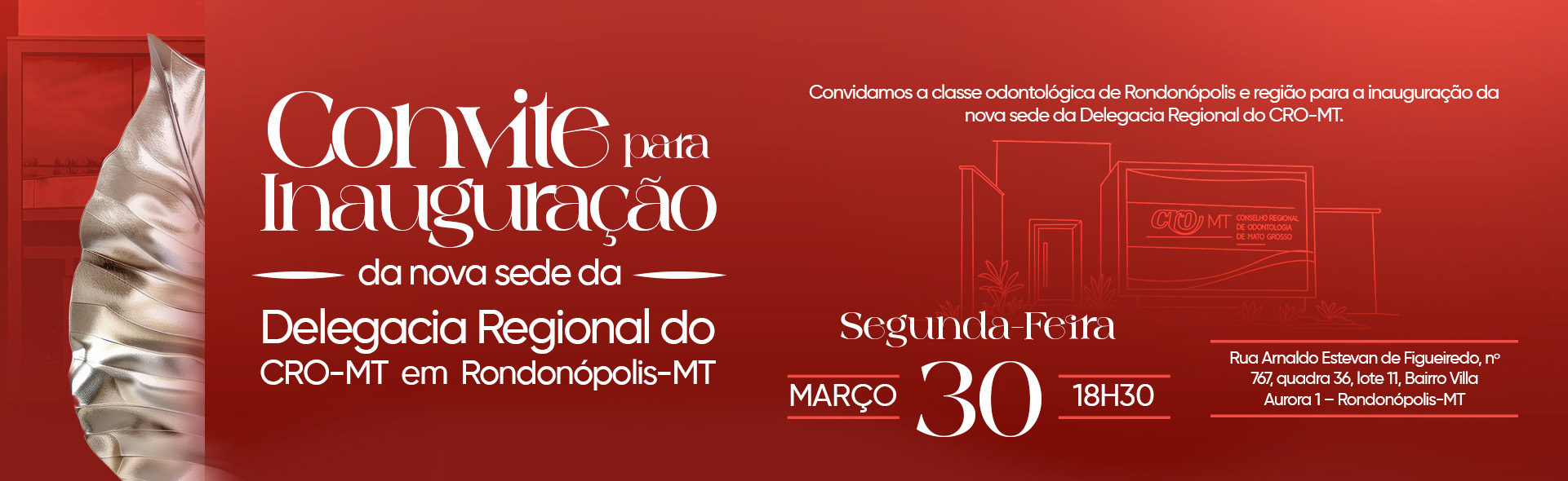 Inauguração Delegacia de Rondonópolis