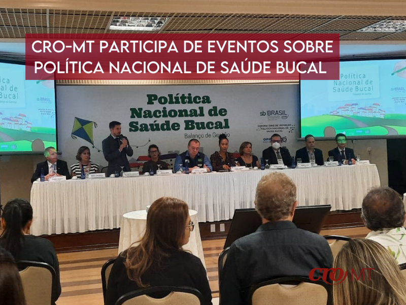 CRO participa de evento de Política Nacional de Saúde Bucal