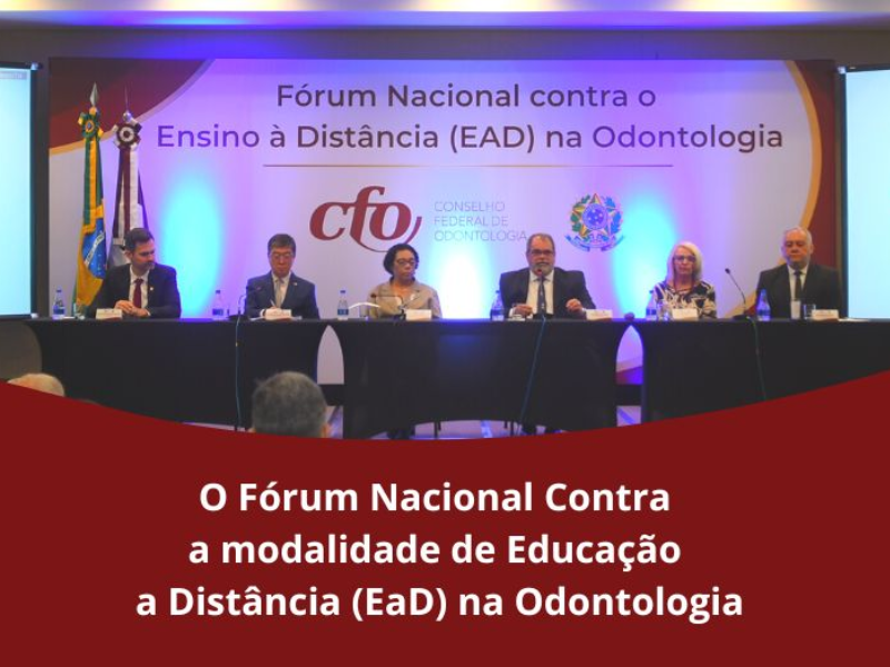 CRO participa de Fórum Nacional contra EaD na odontologia