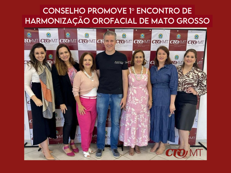 CRO promove 1º Encontro de Harmonização Orofacial de MT