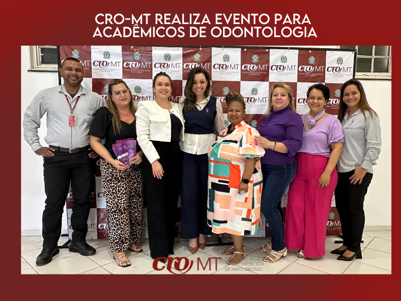 CRO-MT realiza evento para acadêmicos de Odontologia