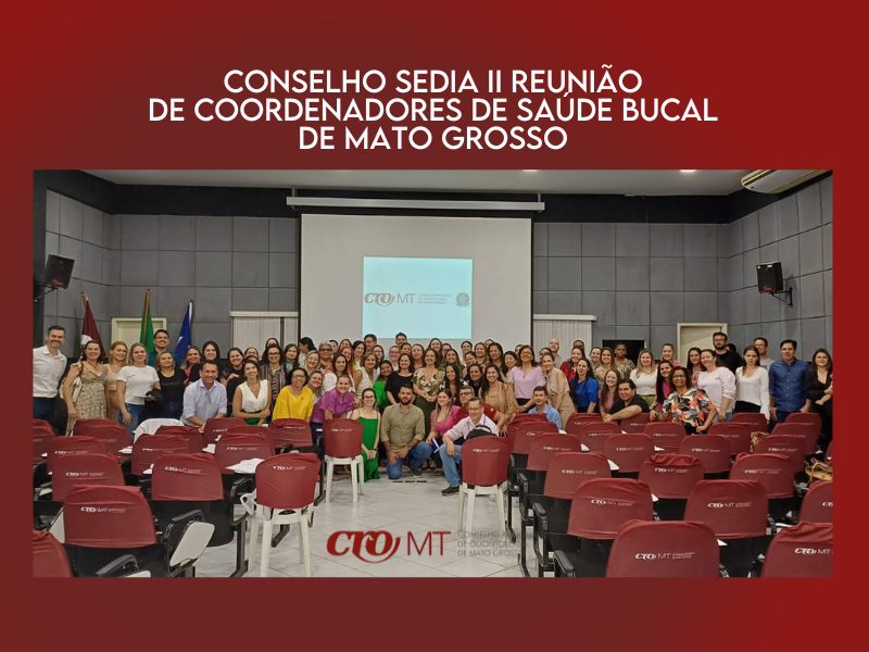 CRO sedia II Reunião de Coordenadores de Saúde Bucal de MT