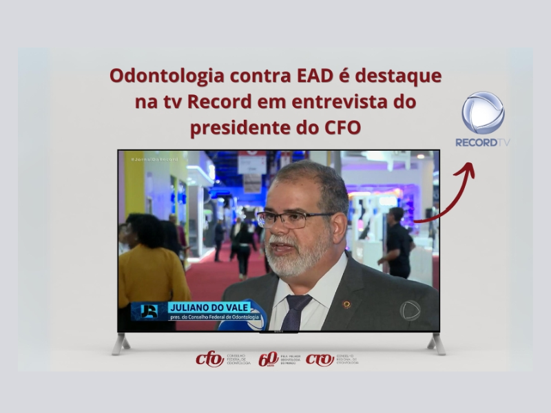 Odontologia contra EaD é destaque na TV Record 