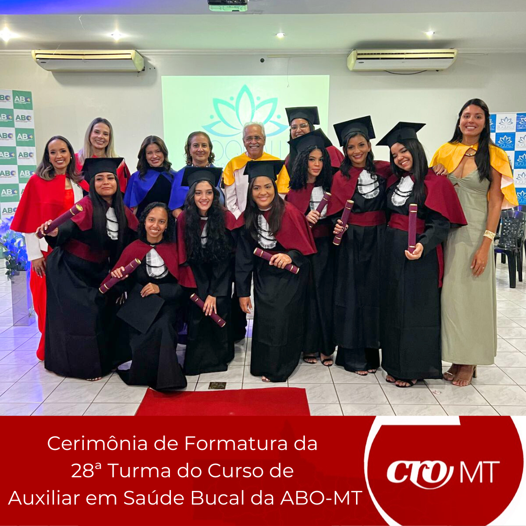 Cerimônia de Formatura da 28ª de ASB da ABO-MT