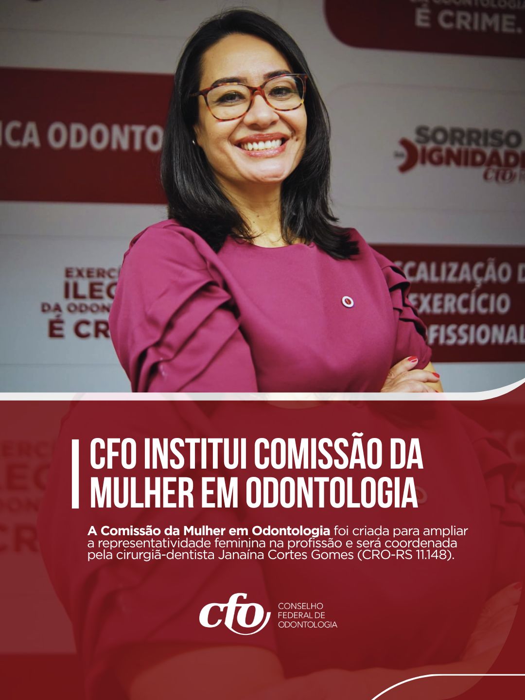CFO institui Comissão da Mulher em Odontologia