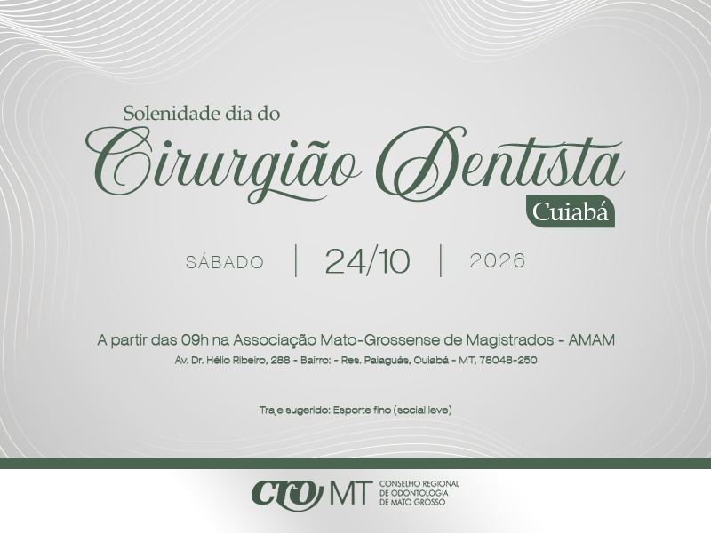 CRO-MT promove solenidade em homenagem ao Dia do Cirurgião-Dentista neste sábado (24) em Cuiabá