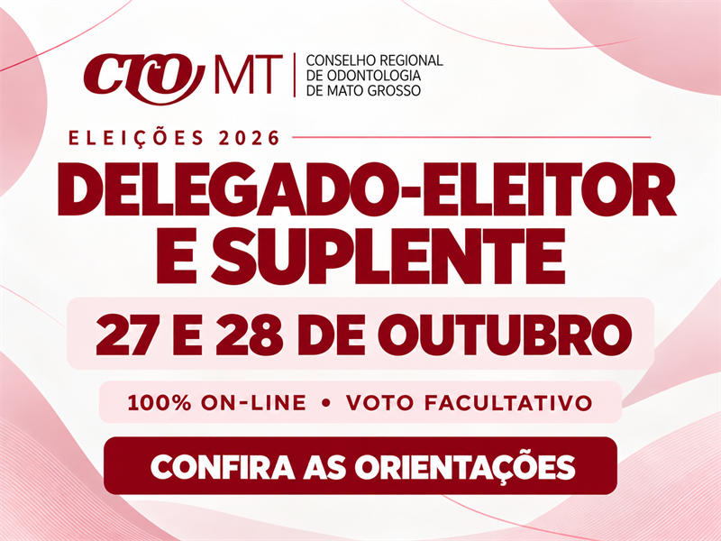 CRO-MT orienta sobre eleição de delegado-eleitor e suplente nos dias 27 e 28 de outubro